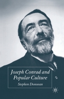 Joseph Conrad and Popular Culture 1349510483 Book Cover