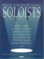 Praise and Worship Songs for Soloists: Medium/High Voice 0634041223 Book Cover