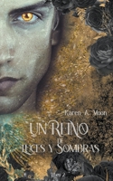 Un Reino de Luces y Sombras (Un Reino de Mundos) B0C5ZQT61G Book Cover