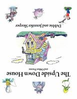 The Upside Down House and Other Poems 098337113X Book Cover