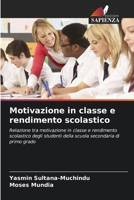 Motivazione in classe e rendimento scolastico 620489093X Book Cover