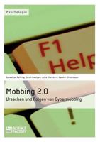 Mobbing 2.0 - Ursachen Und Folgen Von Cybermobbing 3956870433 Book Cover