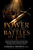 Power to Win the Battles of Life B08YQCMGKL Book Cover