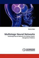 Multistage Neural Networks: Multistage Neural Networks for Solving Pattern Recognition Problems 3838363973 Book Cover