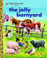 The Jolly Barnyard (Little Golden Book) 0375828427 Book Cover