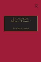 Shakespeare Minus "Theory 0754639819 Book Cover