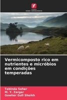 Vermicomposto rico em nutrientes e micróbios em condições temperadas (Portuguese Edition) 6208693756 Book Cover