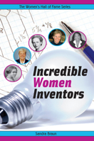 Incredible Women Inventors (Women's Hall of Fame) 1897187157 Book Cover