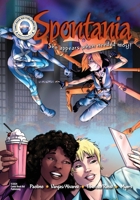 Spontania: Volume 1 1960034073 Book Cover