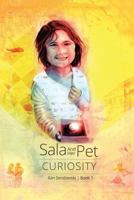 Sala and Her Pet: Curiosity (Volume 1) 1974672840 Book Cover