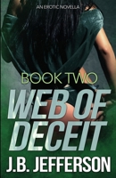 Web of Deceit - Book 2: A Naomi Reed Novella 1704480663 Book Cover