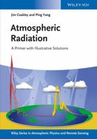 Atmospheric Radiation: A Primer with Illustrative Solutions (Wiley Series in Atmospheric Physics and Remote Sensing) 3527411372 Book Cover