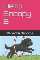 Hello Snoopy B B0GHKPH5JG Book Cover