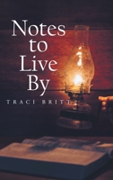Notes to Live By 1098093011 Book Cover