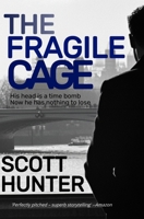 The Fragile Cage: Cameron Kyle 1 B0BJHFS7VZ Book Cover