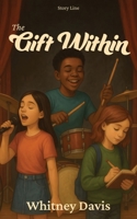 The Gift Within B0F7M3J9JD Book Cover