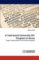 A Task-Based University Efl Program in Korea 3838376374 Book Cover