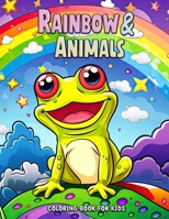 Rainbow and Animals Coloring Book for Kids: Adventures in a Rainbow Zoology B0CMJ5W88B Book Cover