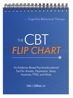 The CBT Flip Chart: Evidence-Based Treatment for Anxiety, Depression, Insomnia, Stress, Ptsd and More 1683734297 Book Cover