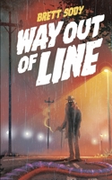 WAY OUT OF LINE: Ten Stranger Tales B0FJL133VH Book Cover