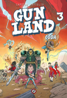 Gunland Vol.3 : Coda 1951719077 Book Cover