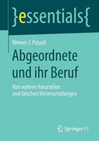 Abgeordnete Und Ihr Beruf: Von Wahren Vorurteilen Und Falschen Vorverurteilungen 3658054492 Book Cover