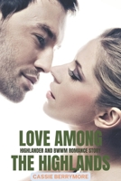 Love among the Highlands: Highlander and BWWM Romance Story B0CFZBZSWW Book Cover