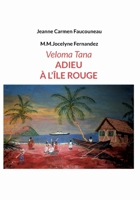 Veloma Tana. Adieu à l'Île Rouge 2322405809 Book Cover