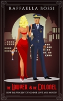 The Lawyer & the Colonel (Gli avventurieri) 8894806936 Book Cover