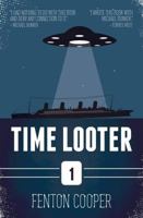 Time Looter: Episode One 0996662839 Book Cover