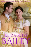 Knight for a Lady 1913335070 Book Cover