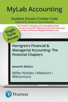 Mylab Accounting with Pearson Etext -- Combo Access Card -- For Horngren's Financial & Managerial Accounting, the Financial Chapters 0136715222 Book Cover