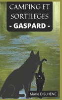 Camping et Sortilèges - Gaspard: une romance fantastique feel-good B09TMZ3LVM Book Cover