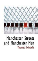 Manchester Streets and Manchester Men 1015624669 Book Cover