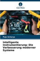 Intelligente Instrumentierung: Die Verbesserung moderner Systeme (German Edition) 6208034515 Book Cover