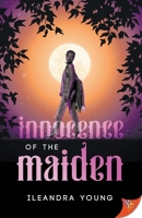 Innocence of the Maiden 1636797652 Book Cover