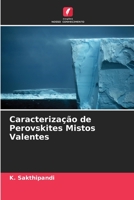 Caracterização de Perovskites Mistos Valentes 6205668327 Book Cover