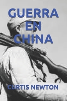 Guerra En China B084P859M8 Book Cover
