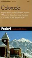 Colorado: A Four-Season Guide with Skiing, Hiking, Biking, Fishing, Rafting, Camping and Golf (3rd Edition)