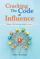 Cracking The Code of Influence B0C22LNXJ2 Book Cover