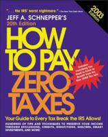 How to Pay Zero Taxes 2003 : Your Guide to Every Tax Break the IRS Allows! 0071407367 Book Cover