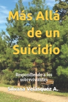Más Allá de un Suicidio: Respondiendo a los sobrevivientes B0BYRBX4KL Book Cover