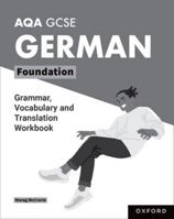 Oxford University Press, USA AQA GCSE German AQA GCSE German Foundation Grammar, Vocabulary and Translation Workbooks Pack of 8. 1382045867 Book Cover