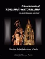 Introduccion Al Realismo y Naturalismo En La Novela del Siglo XIX 1847536522 Book Cover