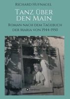 Tanz über den Main 3734593549 Book Cover