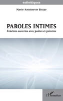 Paroles intimes: Fenêtres ouvertes avec poètes et peintres (Esthétiques) (French Edition) 2140320387 Book Cover