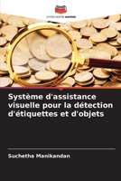 Système d'assistance visuelle pour la détection d'étiquettes et d'objets (French Edition) 6209160425 Book Cover