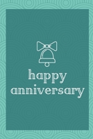 Happy Anniversary: Gag Gift Sarcastic Sassy Anniversary Journal Happy Anniversary Pet Parents Animal Lover Dog Cat Gift Under 10 6X9 Punny Keepsake 1702139298 Book Cover
