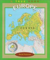 Europe (True Books, Continents) 0516207660 Book Cover