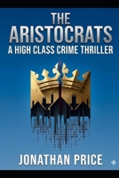 The Aristocrats B0HJW2BW23 Book Cover
